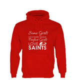 WWS13 - Some Girls Love Rugby League, Perfect Girls Love Saints (St Helens RLFC) Hoodie - COYS