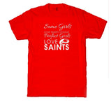 WWS13 - Some Girls Love Rugby League, Perfect Girls Love Saints (St Helens RLFC) Hoodie - COYS